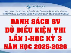 Danh sách sinh viên đủ điều kiện dự thi học kỳ 3 năm học 2025-2026 - Lần 1